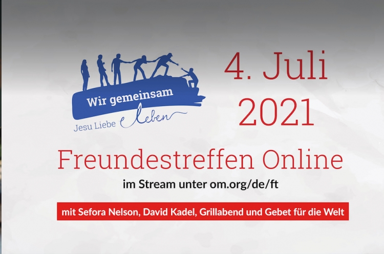 Einladung zum Online Freundestreffen von OM Deutschland am 4. Juli 2021
